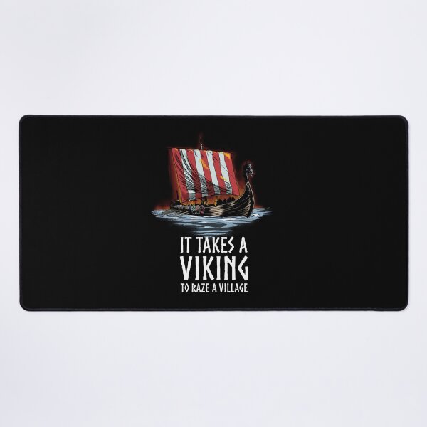 Item preview, Norse Mythology - It Takes A Viking To Raze A Village - Viking Ship designed and sold by Styrman.