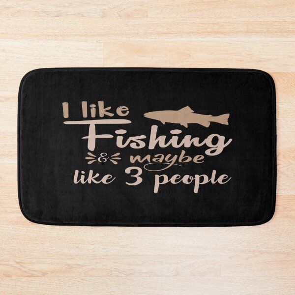 Item preview, I Like Fishing Maybe Like 3 People designed and sold by phassystore.