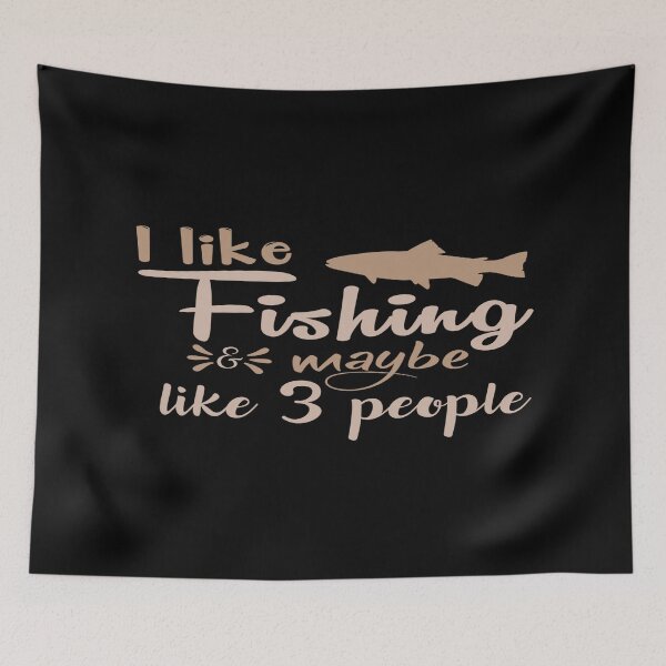 Item preview, I Like Fishing Maybe Like 3 People designed and sold by phassystore.