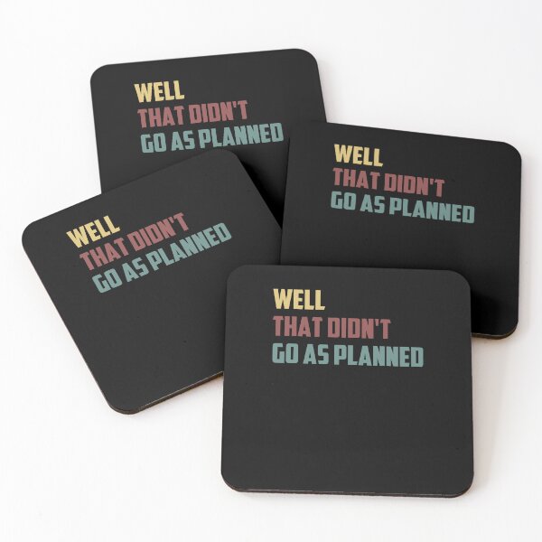Item preview, Well That Didn't Go As Planned Funny Sarcastic Saying / Funny Sarcastic Gift Idea Colored Vintage / Gift for Christmas designed and sold by Chamssou.