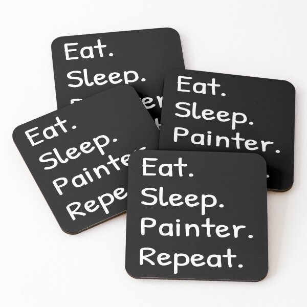 Item preview, Eat Sleep Painter Repeat  designed and sold by Islanr.