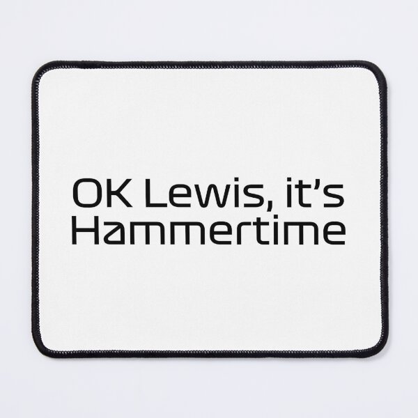 Item preview, HAM. Ok Lewis, It's Hammertime - Best Team Radio USA Austin GP 2022 (Black) designed and sold by FilipeFerreira.