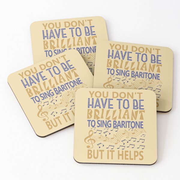 Item preview, YOU DON'T HAVE TO BE BRILLIANT TO SING BARITONE BUT IT HELPS designed and sold by 4YourThoughts.