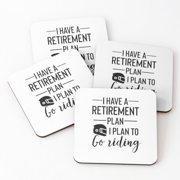 Item preview, Yes I Do Have A Retirement Plan I plan To Go Riding designed and sold by Yourfavshop600.
