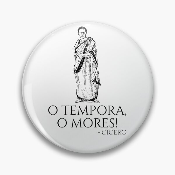 Item preview, Cicero Quote - O Tempora, O Mores! - Classical Latin Saying designed and sold by Styrman.