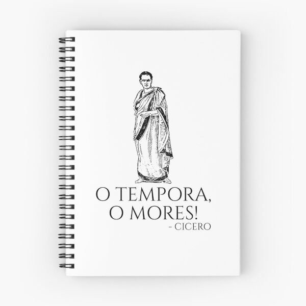 Item preview, Cicero Quote - O Tempora, O Mores! - Classical Latin Saying designed and sold by Styrman.