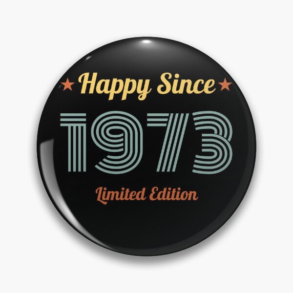 Item preview, VINTAGE HAPPY SINCE 1973 LIMITED EDITION BIRTHDAY GIFT IDEA designed and sold by Kipcio.