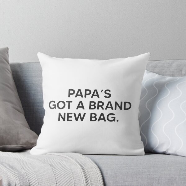 Item preview, Papa's Got a Brand New Bag. designed and sold by mantrasupply.