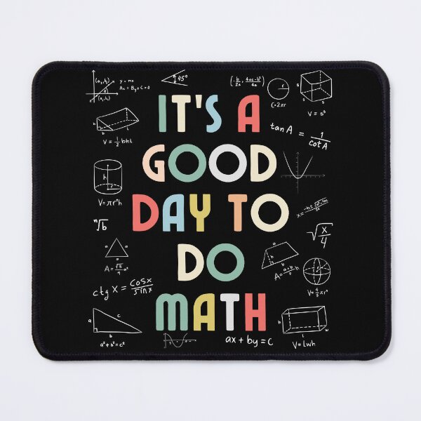Item preview, It's a Good Day to Do Math designed and sold by zarbona1.