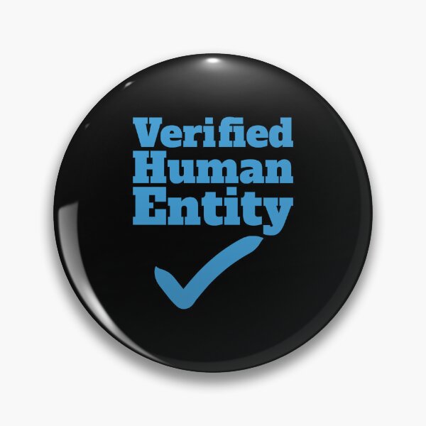 Item preview, Verified Human Entity designed and sold by PeachesMommy.
