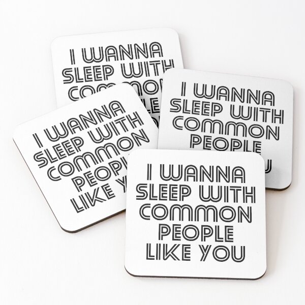 Item preview, I Wanna Sleep with Common People Like You designed and sold by KGoPrintables.