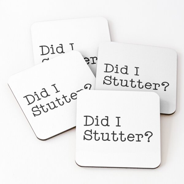 Item preview, Did I Stutter? designed and sold by lew-img.