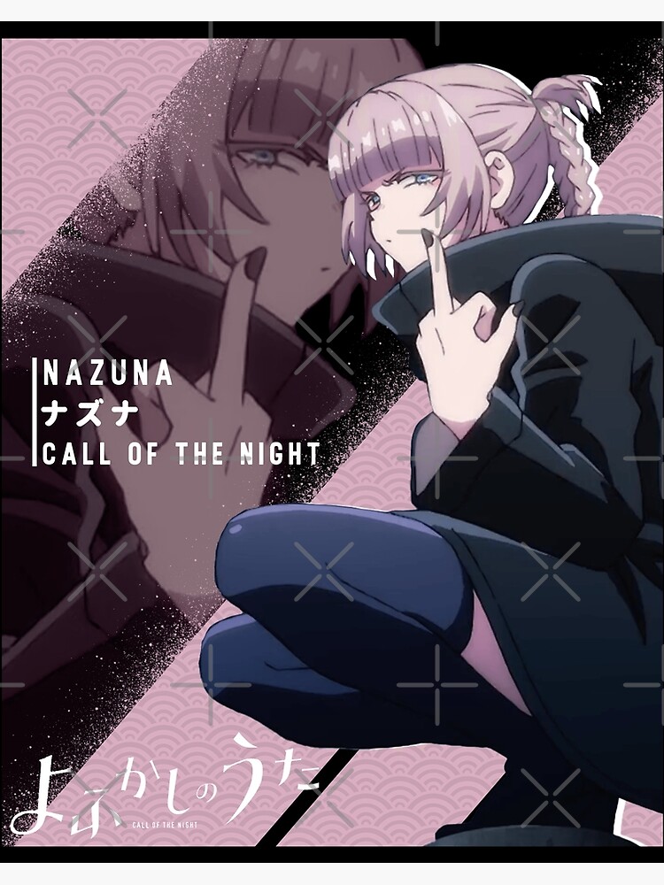 Nazuna ナズナ  Call Of The Night - Yofukashi no Uta Art Print