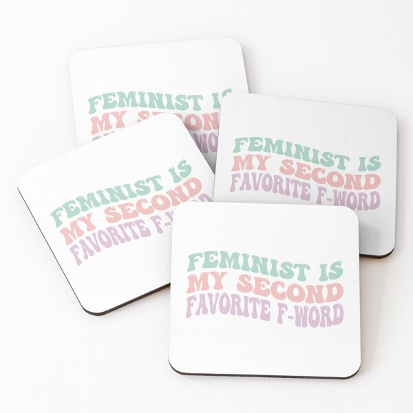 Item preview, Feminist is My Second Favorite F-Word designed and sold by Kayla Easter.