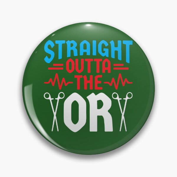 Item preview, Straight Out the OR designed and sold by clinical-merch.