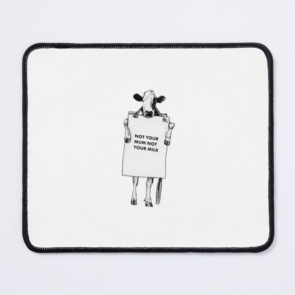 Item preview, Not your mum not your milk designed and sold by RiceDrawings.