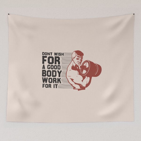 Item preview, Dont Wish For A Good Body Work For It designed and sold by 5thseason-shop.