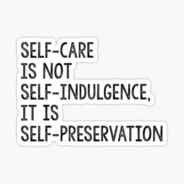 Item preview, SELF-CARE IS SELF-PRESERVATION AUDRE LORDE QUOTE designed and sold by starkle.