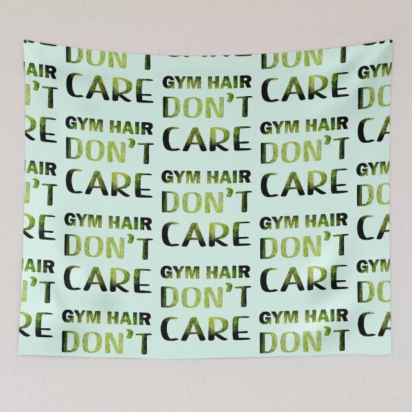Item preview, Gym Hair, Don't Care [Grunge Lettering version] designed and sold by CristalleLisa.