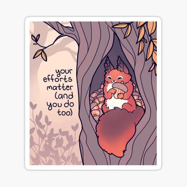 Item preview, "Your Efforts Matter (and You Do Too)" Red Squirrel designed and sold by thelatestkate.