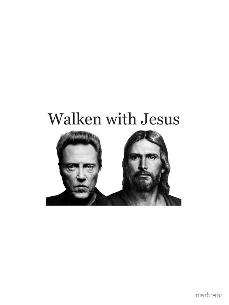 "Walken with Jesus Funny Walking with Jesus with Christopher Gag