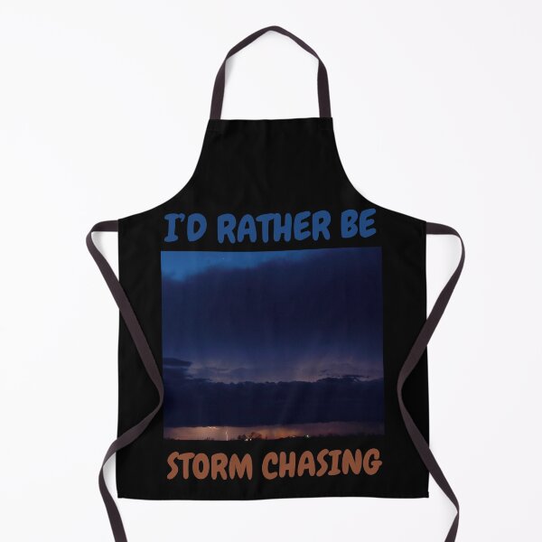 Item preview, I’d Rather Be Storm Chasing-Severe Storm designed and sold by ColordCreations.