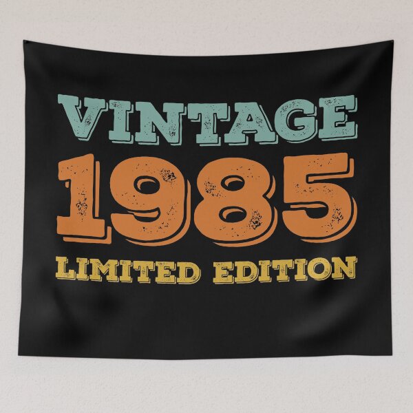 Item preview, VINTAGE 1985 LIMITED EDITION DISTRESSED RETRO BIRTHDAY GIFT IDEA designed and sold by Kipcio.