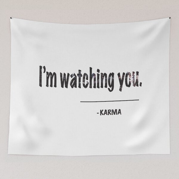 Item preview, Karma is Watching You designed and sold by hickhopshop.