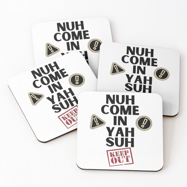 Item preview, Nuh Come In Yah Suh - Do Not Enter Warning Sign designed and sold by IslandDrip.
