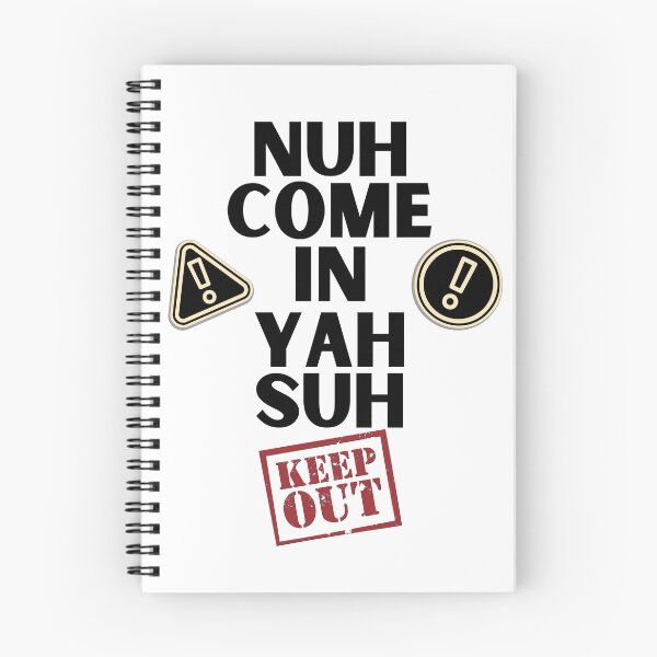 Item preview, Nuh Come In Yah Suh - Do Not Enter Warning Sign designed and sold by IslandDrip.