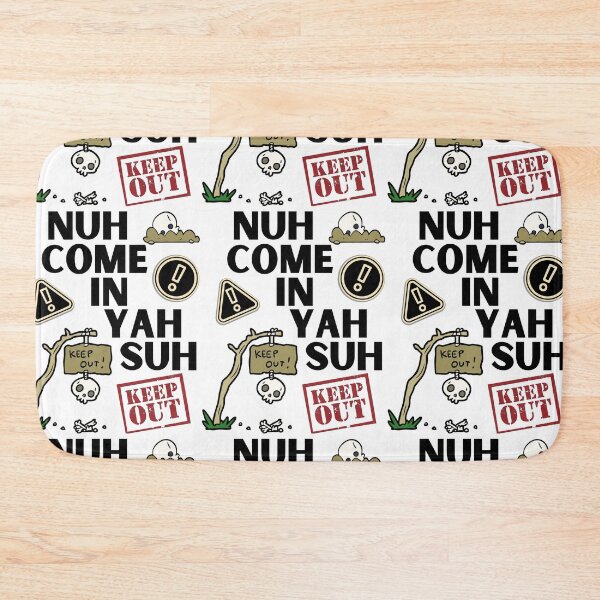 Item preview, Nuh Come In Yah Suh - Do Not Enter Warning Sign 2 designed and sold by IslandDrip.
