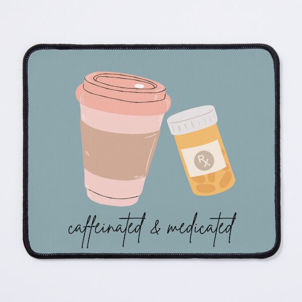 Item preview, Caffeinated & Medicated designed and sold by toadsforall.