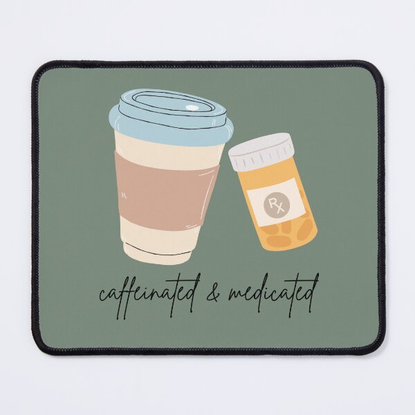 Item preview, Caffeinated & Medicated designed and sold by toadsforall.