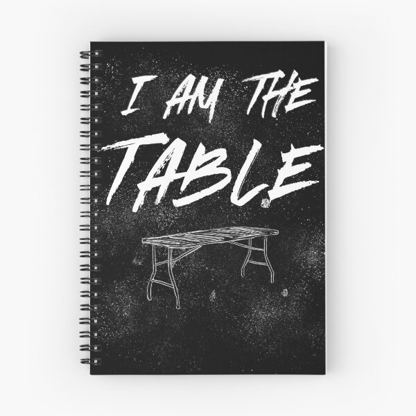 Item preview, I Am The Table designed and sold by FearlessFyghter.