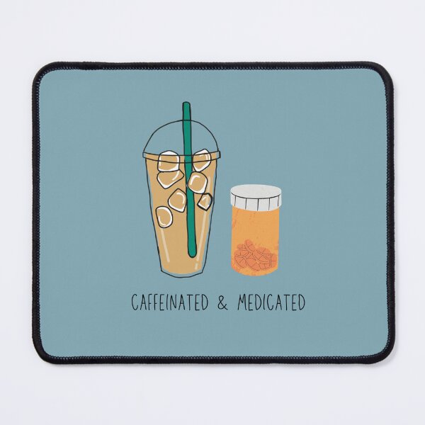 Item preview, Caffeinated & Medicated designed and sold by toadsforall.