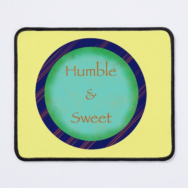 Item preview, humble and sweet designed and sold by Midastic.