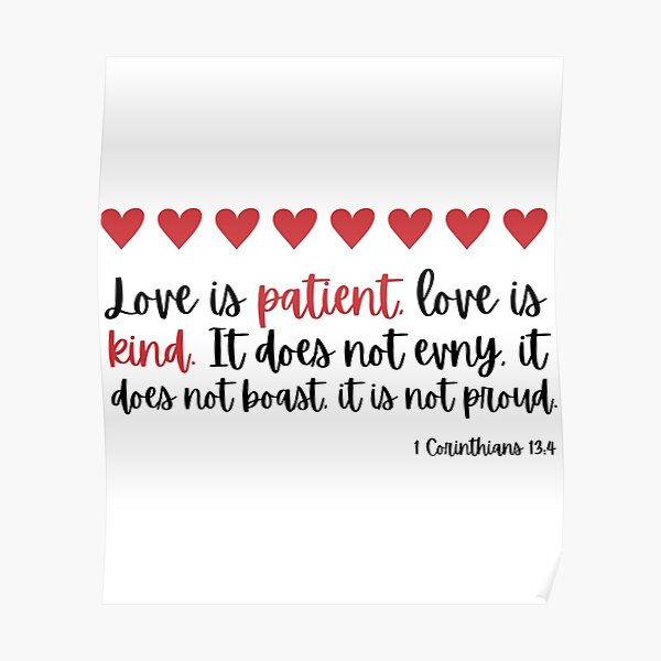 "Love Is Patient Love Is Kind It Does Not Envy It Does Not Boast It Is