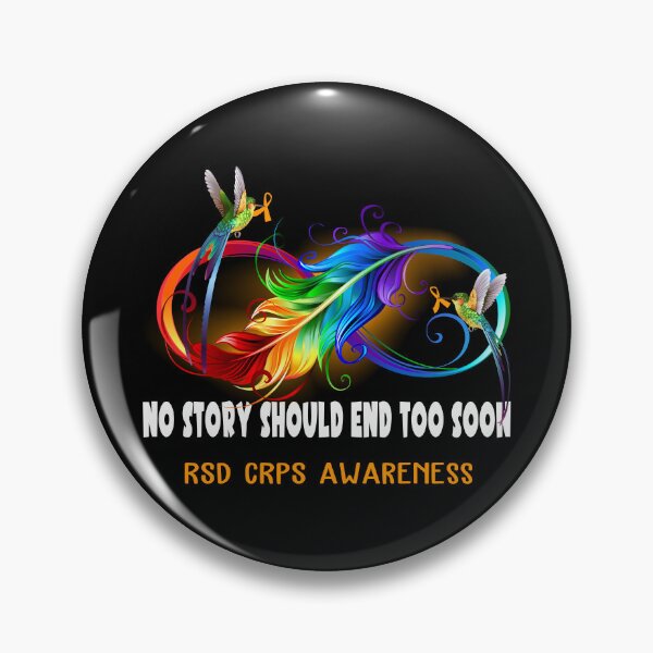 Item preview, RSD CRPS Awareness - NO STORY SHOULD END TOO SOON designed and sold by Jennpak.