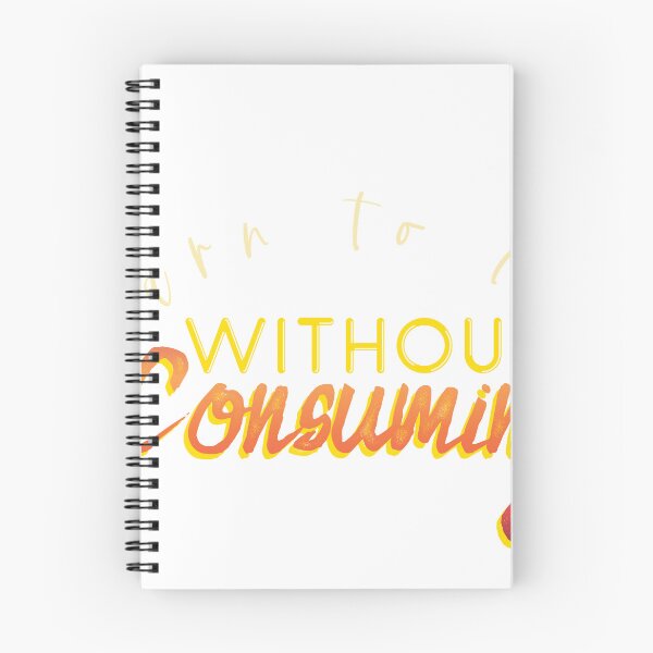 Item preview, learn to love without consuming designed and sold by alwaystakea.