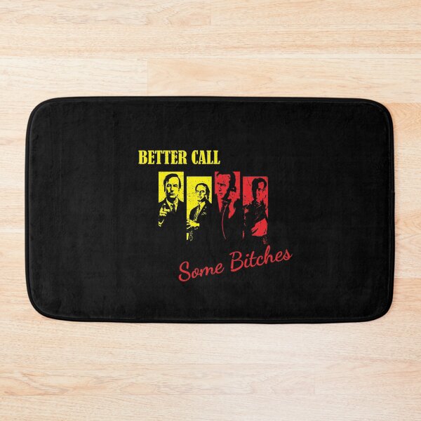 Item preview, Better Call Some Bitches designed and sold by Frvnz02.
