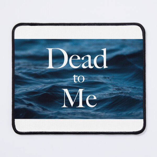 Item preview, Dead to Me designed and sold by plus64prints.