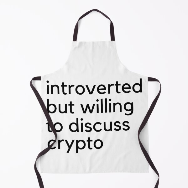 Item preview, introverted but willing to discuss crypto designed and sold by Ashley0016.