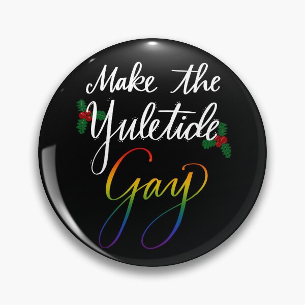 Item preview, Make the Yuletide Gay designed and sold by NottingHill.