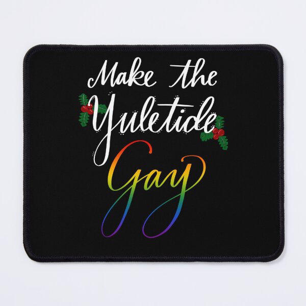 Item preview, Make the Yuletide Gay designed and sold by NottingHill.