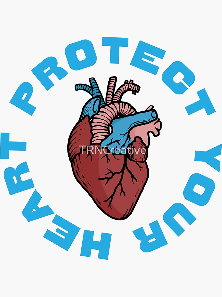 Protect Your Heart Sticker For Sale By Trncreative Redbubble