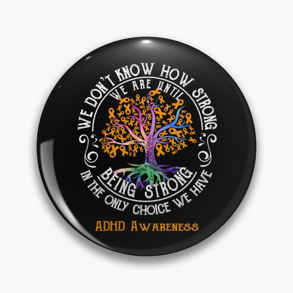 Item preview, ADHD Awareness - Being Strong In The Only Choice We Have designed and sold by CansellBar.