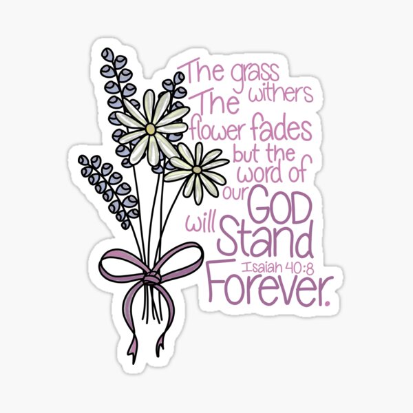 isaiah-40-8-sticker-for-sale-by-owlgriffin-redbubble
