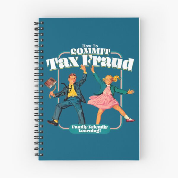 Item preview, Commit tax fraud               designed and sold by AltBohemian.