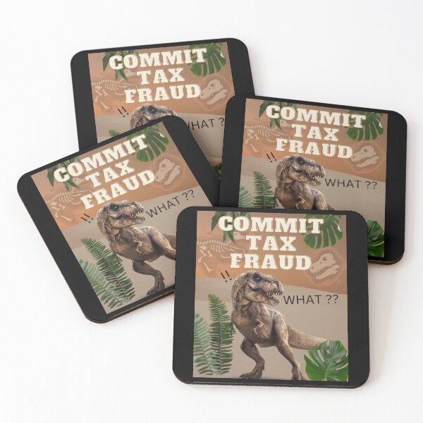 Item preview, Commit Tax Fraud, Surprised Dinosaur   designed and sold by AltBohemian.