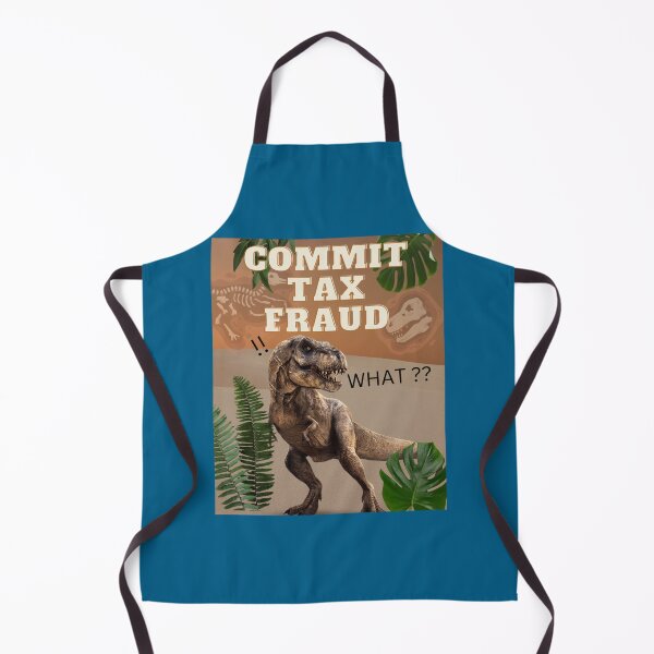 Item preview, Commit Tax Fraud, Surprised Dinosaur   designed and sold by AltBohemian.
